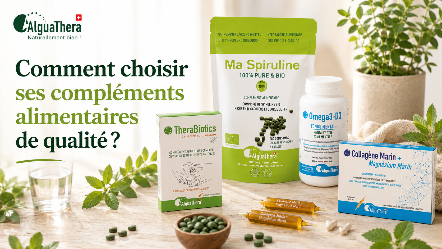 Sélection de compléments alimentaires AlguaThera comprenant spiruline bio, probiotiques, collagène marin, magnésium et oméga-3, illustrant un guide pour choisir des compléments alimentaires de qualité adaptés à ses besoins.